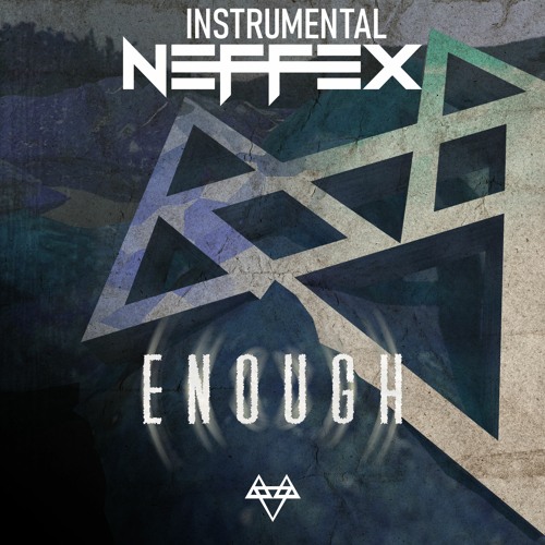 NEFFEX- Enough (Instrumental)