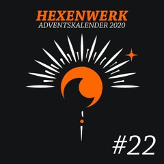 Hexenwerk Adventskalender 2020 - #22 Protec