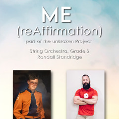 Me (reAffirmation) (Randall Standridge, String Orchestra, Grade 2)