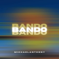 MichaelAnthony - BANDO