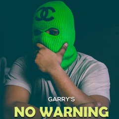 No Warning(Official audio) | Garry | Latest Punjabi Songs 2020