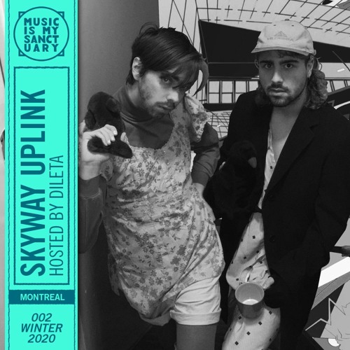 SKYWAY UPLINK — Show #002 w/ special guest Diego (Hosted by dileta)