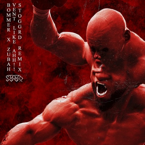 Bommer - Vent Like Ahh! [Zubah Remix] {Stoggrd Edit} (FREE DL)