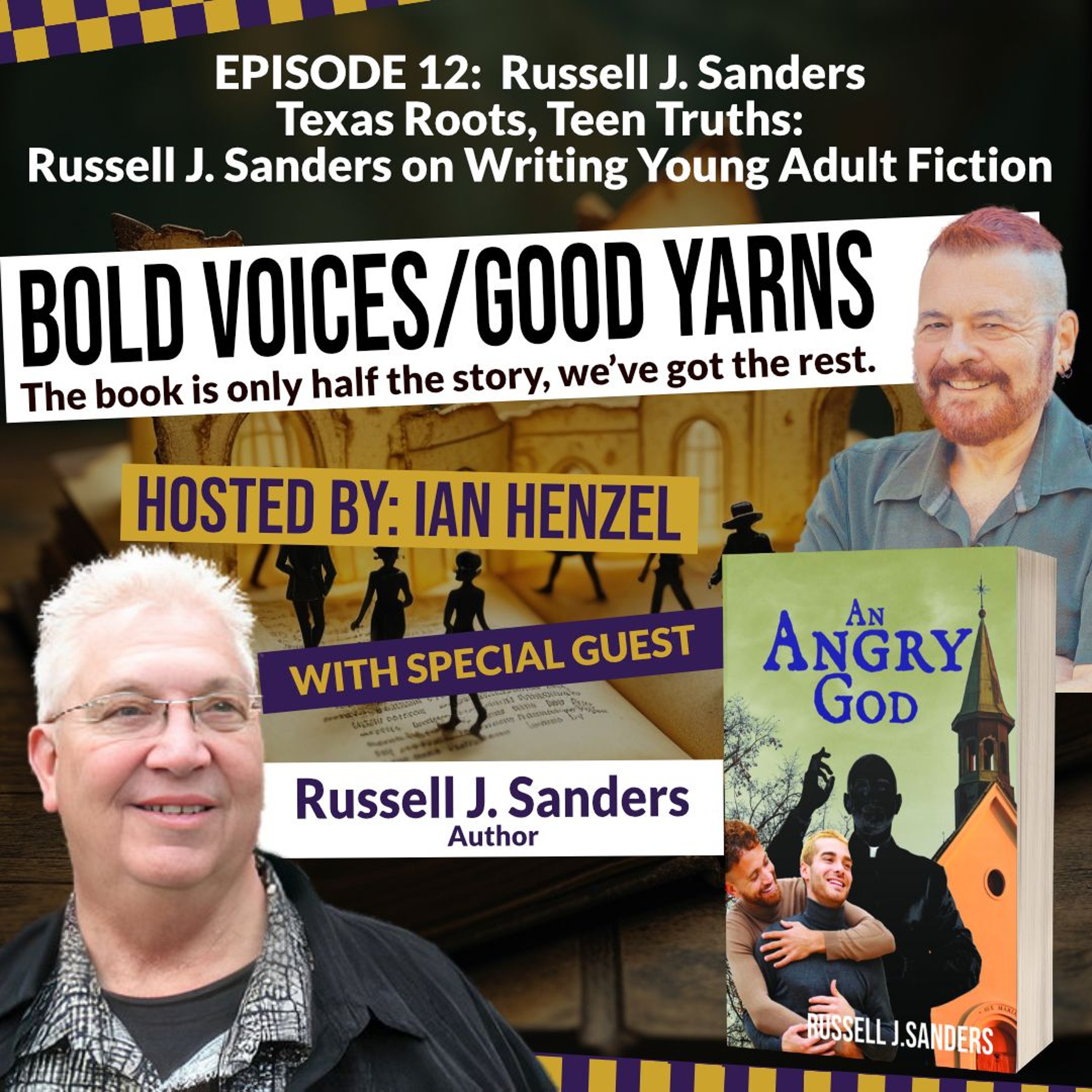 cover of episode 🎙️ Russell J. Sanders: Texas Roots, Teen Truths – Ep 12