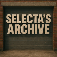 Selecta's Archive Vol 1 | Garage Mix