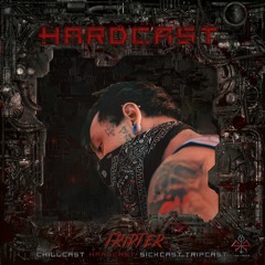 [HardCast] Sick Events pres. TRIPTER