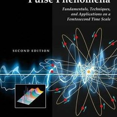 View KINDLE PDF EBOOK EPUB Ultrashort Laser Pulse Phenomena: Fundamentals, Techniques, and Applicati
