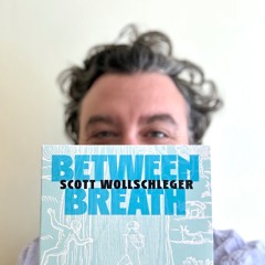 Scott Wollschleger: BETWEEN BREATH on Contemporary Classics