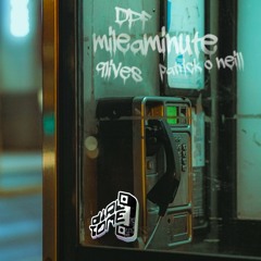 mileaminute (patrick o'neill, DPF, 9lives)