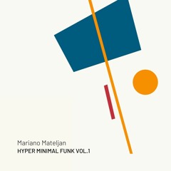 Mariano Mateljan - Hyper Minimal Funk Vol.1 (Sample Pack)