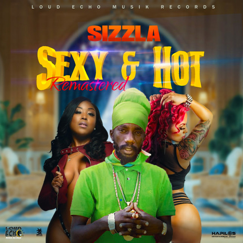 Stream Sexy and Hot (Radio Edit) by Sizzla | Listen online for free on  SoundCloud