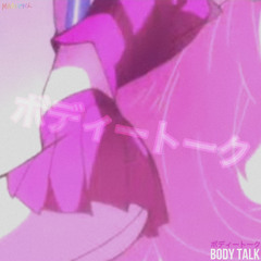 Body Talk (Original Mix) (Thank You For 6.4K Followers!!)