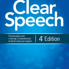 [VIEW] PDF √ Clear Speech: Pronunciation and Listening Comprehension in North America