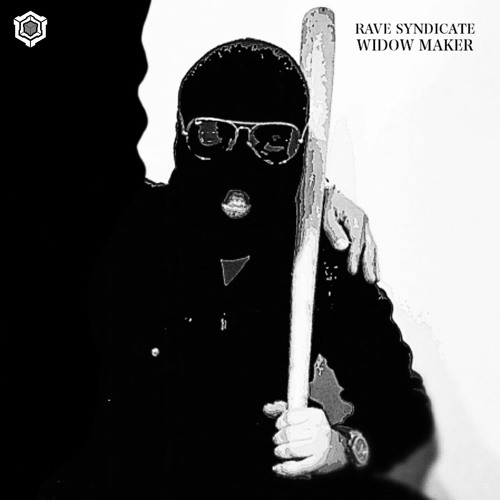 Rave Syndicate - Widow Maker