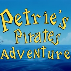 [TBAOPAG] Petrie’s Pirate Adventure - Sparta Lethal V2 Remix