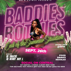 BADDIES & BOTTLES END OF SUMMER SITUATION W/ DJ HENNY BOY - DJ SNACKS - DJ SNACK SOCIAL ON CENTRAL ALBANY NY
