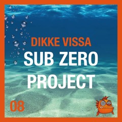 Dikke Fissa Met Sub Zero Project