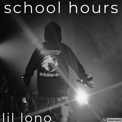 Download School Hours By Lil Lono
