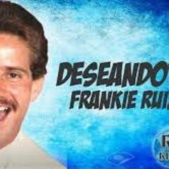 100. Frankie Ruiz - Deseandote [Dj Great 2020'] 3VERSIONES ( DESCARGA EN COMPRAR)