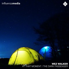 Wez Walker - At That Moment