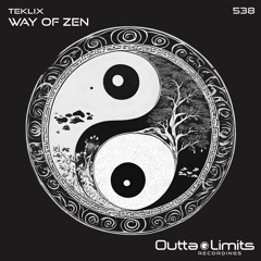 Teklix - Way of Zen (Original Mix) [Outta Limits] |Exclusive Preview | Coming Up Next!