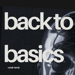 Headie One, Skepta - BACK TO BASICS (vondr remix) [FREE DL]