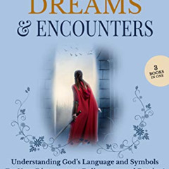 [READ] EBOOK 💘 Parables, Dreams & Encounters: Understanding God's Language and Symbo