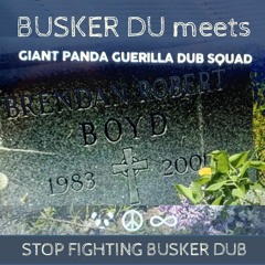 Stop Fighting Busker Dub