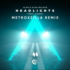 Alok & Alan Walker - Headlights [Metroxzilla Remix]