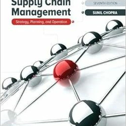 Get KINDLE PDF EBOOK EPUB Supply Chain Management: Strategy, Planning, and Operation (What's New in