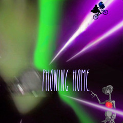PHONING HOME