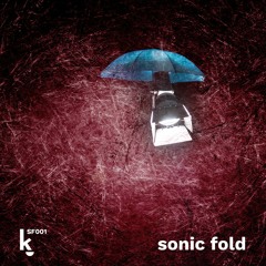 Sonic Fold Podcast 001 - Fabian Schober - Nur Für Deine Ohren