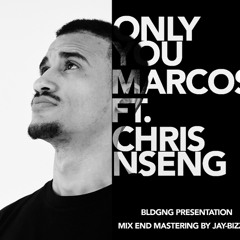 Only YOU,Marcos FT Chris Nseng