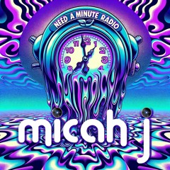 Need a Minute Radio on Insomniac - Micah J