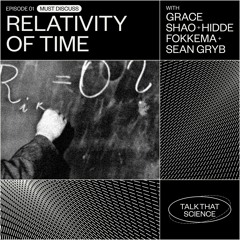Must Discuss: Relativity Of Time