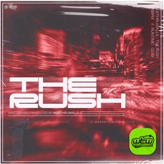 The Rush (Master WIP)