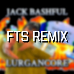 Lurgancore (FTS Remix)