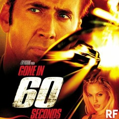 #9 Gone in 60 Seconds + "What is the Greatest Trilogy ever?"