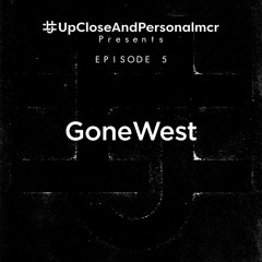 UCAP Presents: Episode 5 - GoneWest