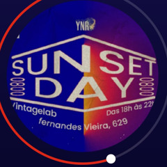 DJ NI4RA no SUNSETDAY - VINTAGE.lab x YNR 💫