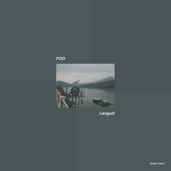 POD - Languid [Free Download]