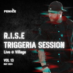 Triggeria Sessions - Vol.13 (May 2024) [Live At Village]