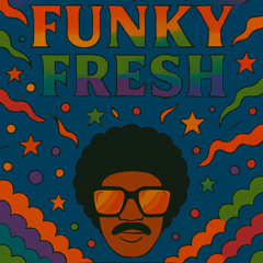 Funky Fresh