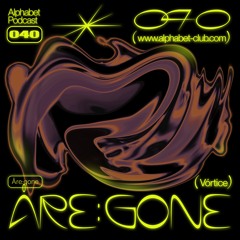 Alphabet Podcast 040 - Åre-gone