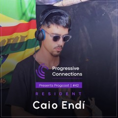 Caio Endi | Progressive Connections #042