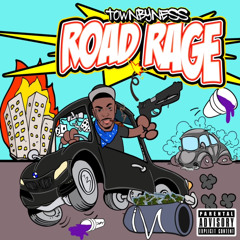 TownByness-Road Rage