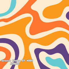 Groove Index | EP #004