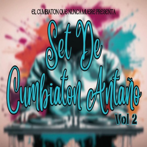 Set De Cumbiaton Antaño Vol 2