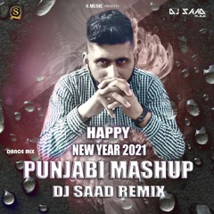Punjabi Mashup 2020  Dj Saad Remix  S Music  2021