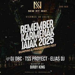 Sesión: Elias Dj - Remember Karmenak 25 @ My Way (18/07/2025)